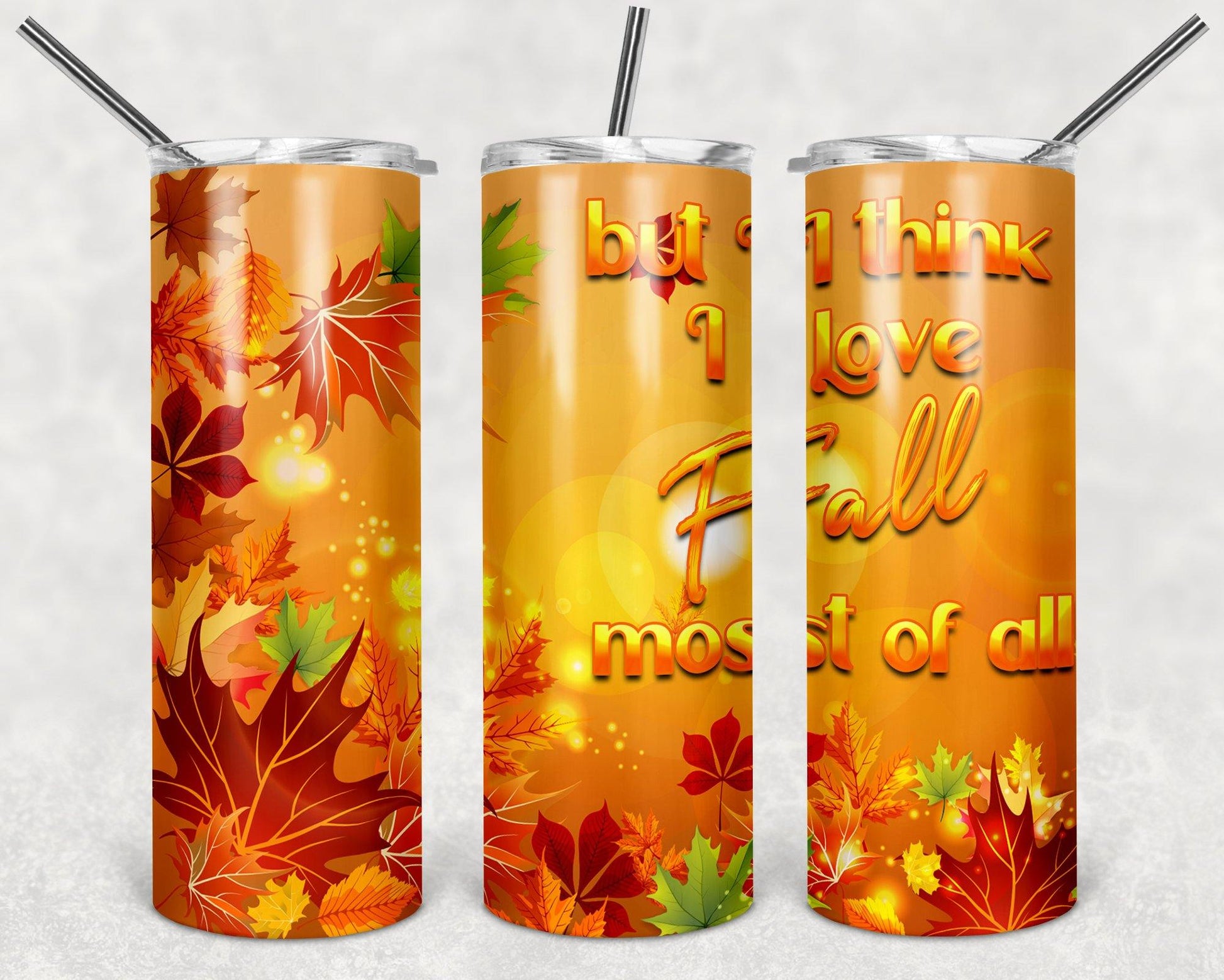I Love Fall Most of All 20oz Stainless Steel Tumbler - Schoppix Gifts