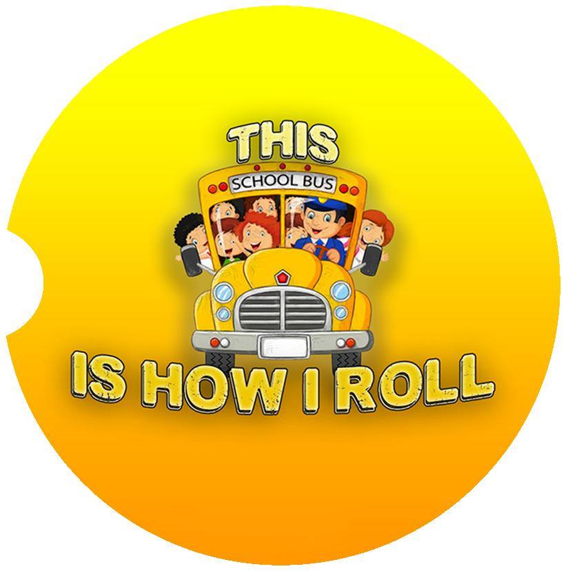 How I Roll School Bus Driver Steel Tumbler with Free Matching Sandstone Car Coasters - Schoppix Gifts