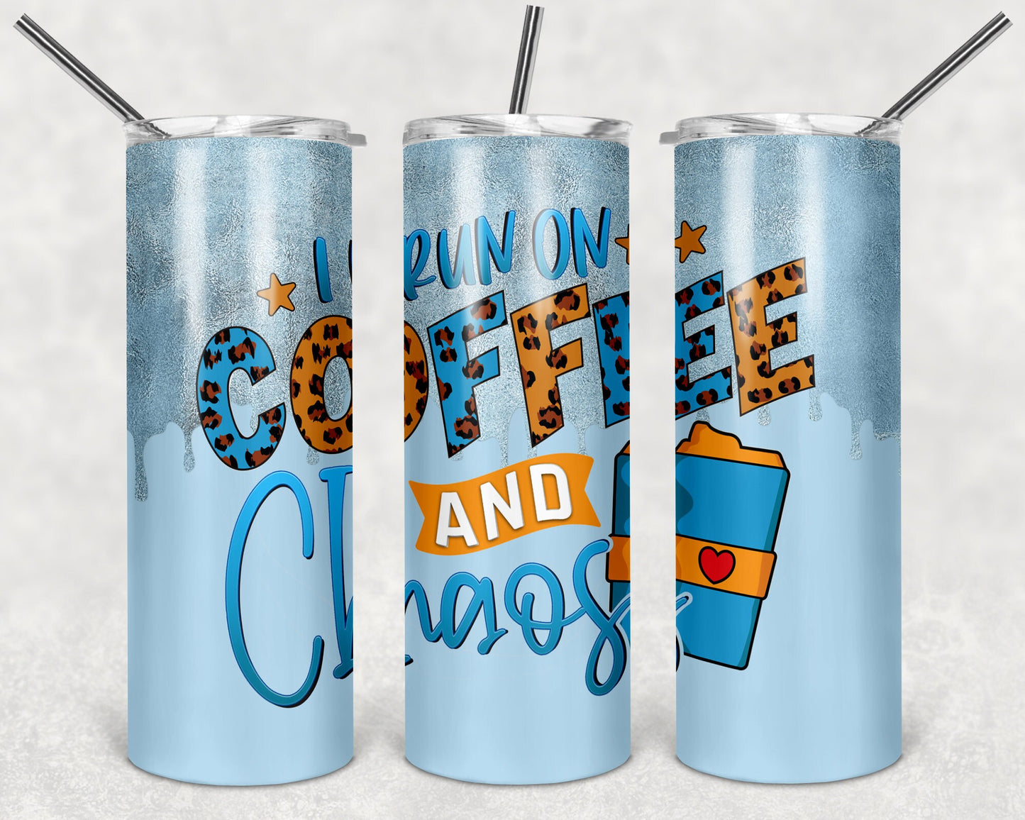 I Run On Coffee & Chaos 20oz Skinny Tumbler - Stainless Steel|Available in 2 Color Choices